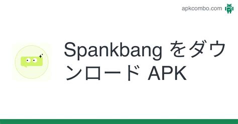 Spankbang APK (Android App) .